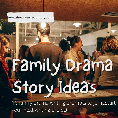 Family Drama Story Ideas