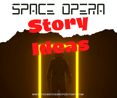 space opera story ideas and writing prompts