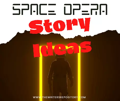 space opera story ideas and writing prompts