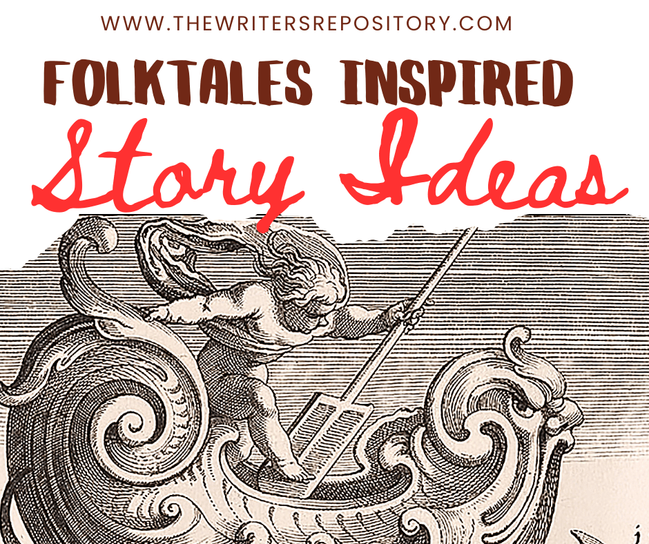 Folktale and Folklore Inspired Story Ideas and Writing Prompts