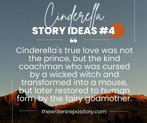 cinderella story ideas with a twist