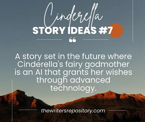 cinderella story ideas and writing prompts