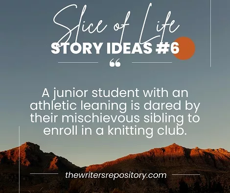 slice of life story ideas and writing prompts