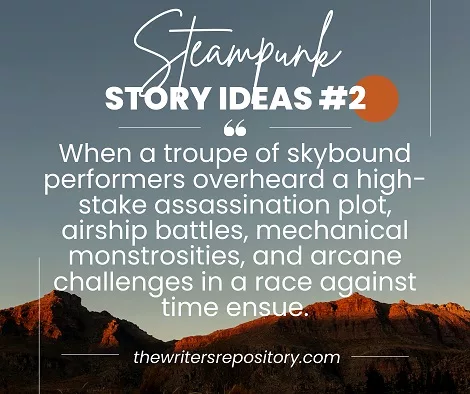 steampunk story ideas and writing prompts